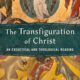 The Transfiguration of Christ: A Book Review with Reflections on Judgment