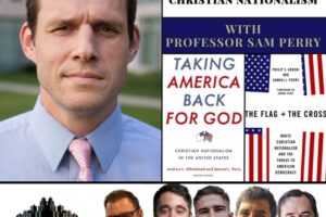 Christian Nationalism with Professor Sam Perry (Podcast)