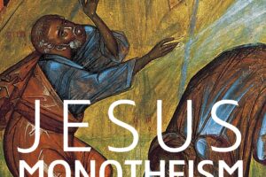 Review of Jesus Monotheism by Crispin Fletcher-Louis